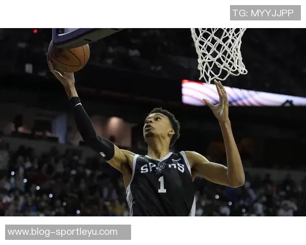 文班亚马谈球队过渡期表现称艰苦赛程中展现出色状态